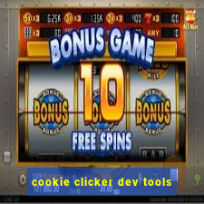 cookie clicker dev tools